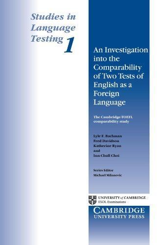 An Investigation into the Comparability of Two Tests of English as a Foreign Language