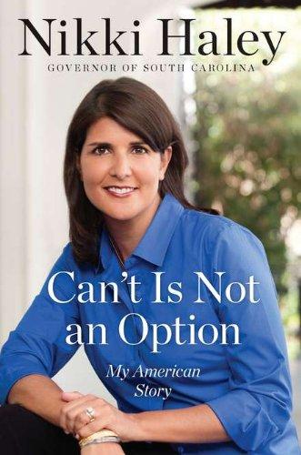 Can't Is Not an Option: My American Story