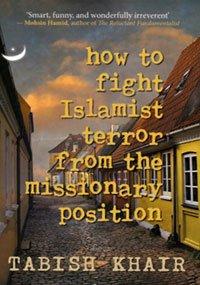 How To Fight Islamist Terror From The Missionary Position