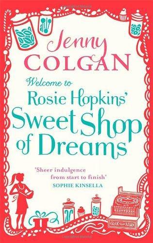 Welcome to Rosie Hopkins' Sweetshop of Dreams 