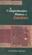 Comprehensive History of Jainism (2 vols.) 