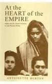At the Heart of the Empire: Indians and the Colonial Encounter in Late-Victorian Britain