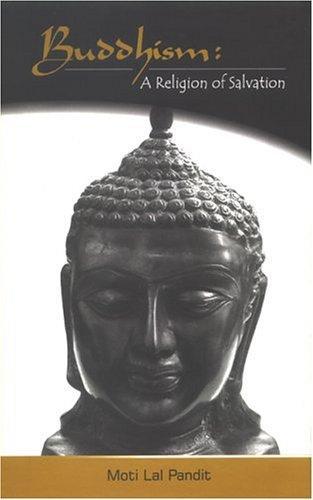 Buddhism: A Religion of Salvation