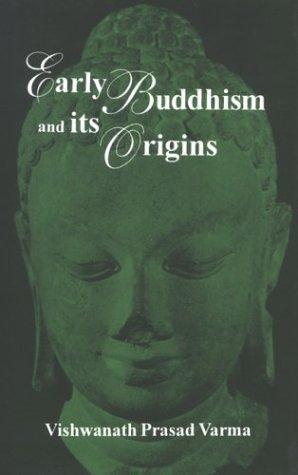 Early Buddhism and Its Origins 