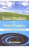 From Dualism to Non-Dualism: A Study of the Evolution of Saivite Thought 