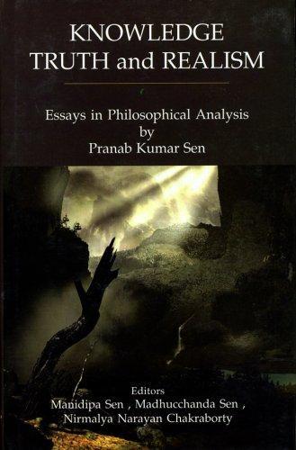 Knowledge Truth and Ralism: Essays in Philosophical Analysis