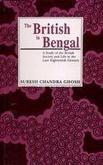 The British in Bengal: A Study of the British Society and Life