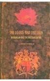 The Lotus and the Lion Buddhism and the British Empire 