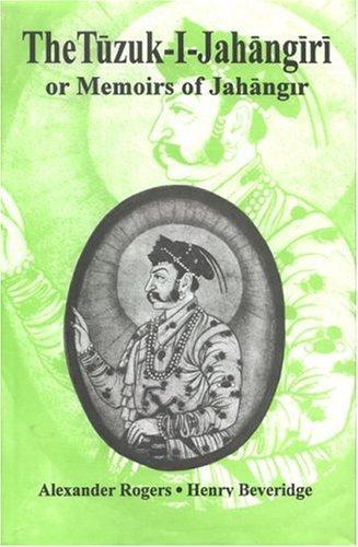 Tuzuk-i-Jahangiri or Memoirs of Jahangir