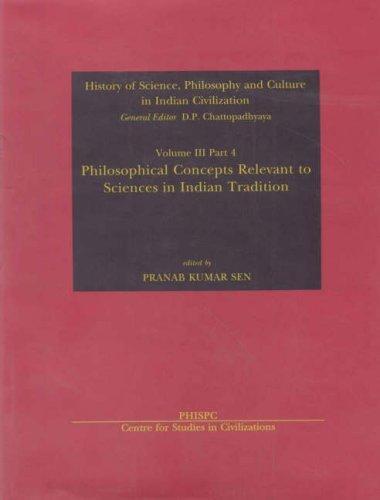 Philosophical Concepts Relevant to Sciences in Indian Tradition 