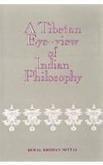 A Tibetan Eye-View of Indian Philosophy: being translation of Grubmtha Shel Gyi Me Long of Thu' U-bkwan Blo-bzang-Kyi-Jyi-Ma