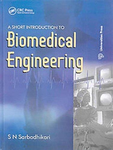 A Short Introduction to Biomedical Engineering