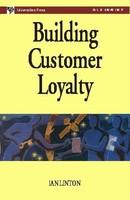 BUILDING CUSTOMER LOYALTY