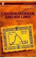 Chandrasekar and His Limit (Vignettes in Physics) 