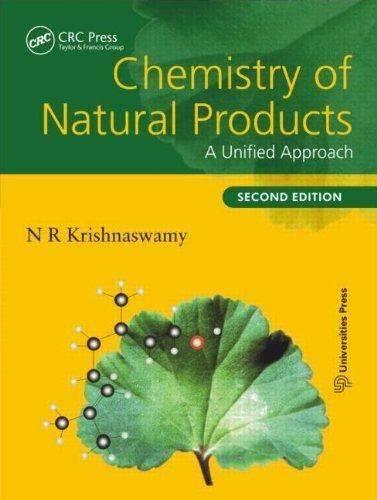 Chemistry of Natural Products: A Unified Approach, Second Edition