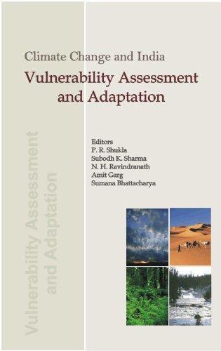 Climate Change and India: Vulnerability Assessment and Adaptation 