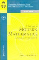 A GATEWAY TO MODERN MATHERMATICS (VOL.2)