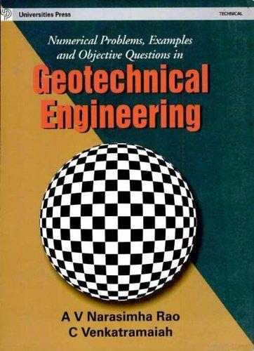 Numerical Problems, Examples and Objective Questions in Geotechnical Engineering