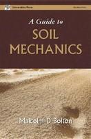 A GUIDE TO SOIL MECHANICS