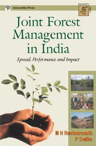 Joint Forest Management in India: Spread,Performance and Impact