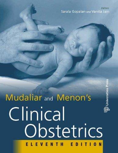 MUDALIAR and MENON'S CLINICAL OBSTETRICS (11TH EDN)