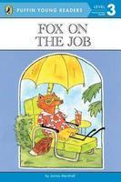 Puffin Young Reader Level 3 : FOX ON THE JOB