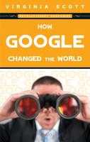 How Google Changed the World