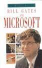 BILL GATES AND MICROSOFT