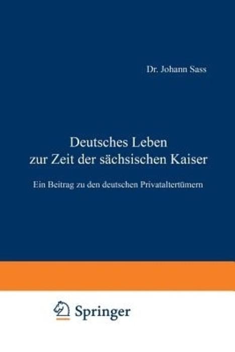 Deutsches Leben Zur Zeit Der Sachsischen Kaiser