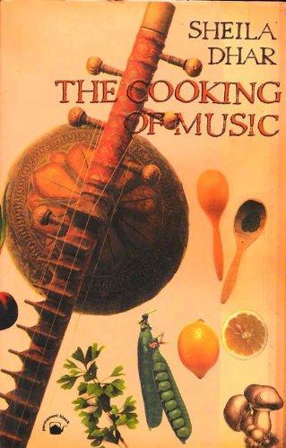 THE COOKING OF MUSIC AND OTHER ESSAYS