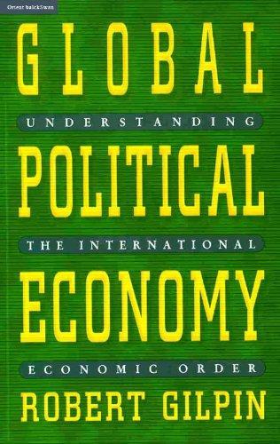 Global Political Economy: Understanding the International Economic Order 