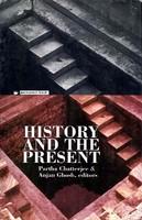 HISTORY AND THE PRESENT