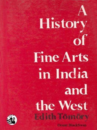 A History of Fine Arts in India and the West 