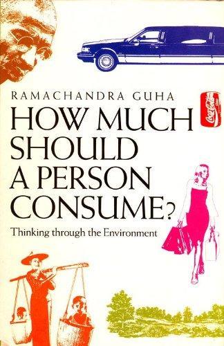 How Much Should A Person Consume? Thinking through The Environment