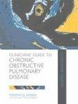Clinician's Guide to Chronic Obstructive Pulmonary Disease
