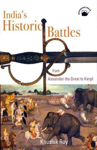 India's Historic Battles: From Alexander the Great to Kargil