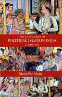 THE LANGUAGES OF POLITICAL ISLAM IN INDIA