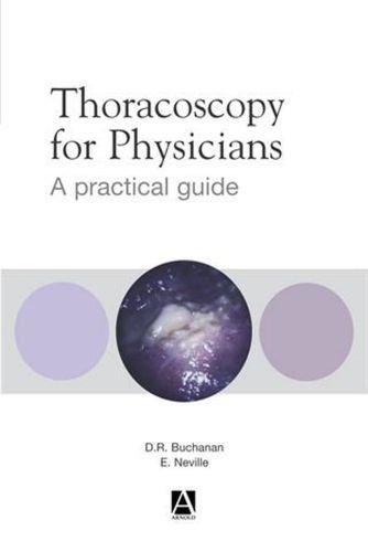  Thoracoscopy for Physicians: A Practical Guide 