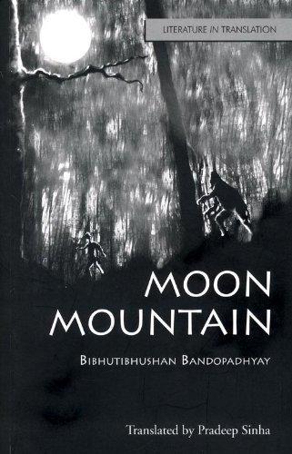 Moon Mountain (Chander Pahar) trans. from Bengali by Pradeep Sinha 