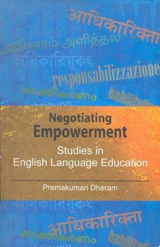 Negotiating Empowerment: Studies in English Language Education 