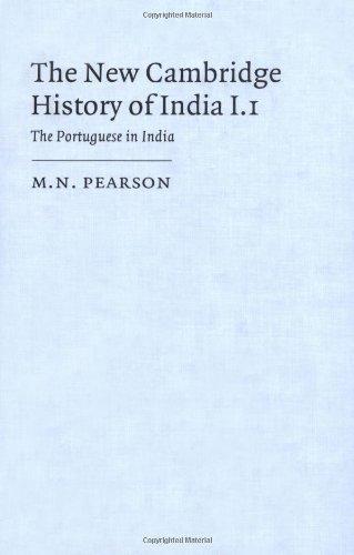 The Portuguese in India: The New Cambridge History of India I.i
