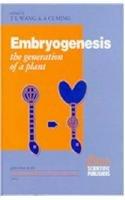 Embryogenesis: The Generation of a Plant (Environmental Plant Biology Series)