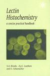 Lectin Histochemistry: A Concise Practical Handbook