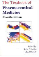 The Textbook of Pharmaceutical Medicine