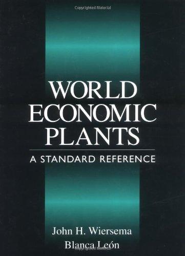 World Economic Plants: A Standard Reference