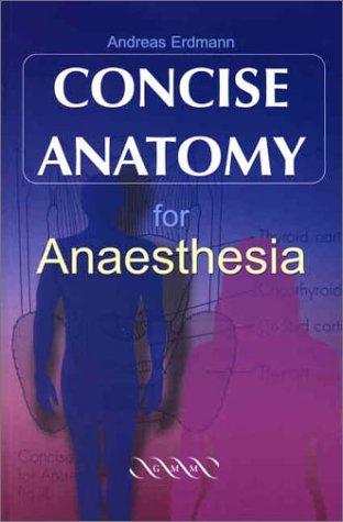 Concise Anatomy for Anaesthesia