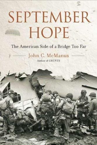 September Hope: The American Side of a Bridge Too Far 