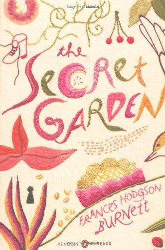 The Secret Garden: (Penguin Classics Deluxe Edition) 