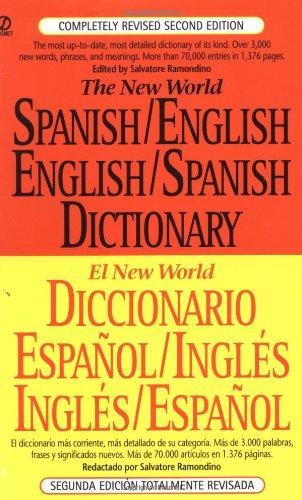 The New World Spanish/English, English/Spanish Dictionary (El New World Diccionario espa�ol/ingl�s, ingl�s/espa�ol) (Spanish and English Edition) 