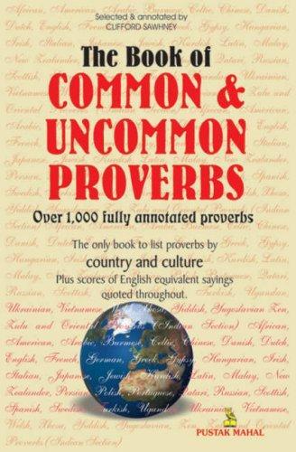 OVER 1000 COMMON AND UNCOMMON PROVERBS